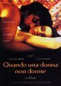 Quando una donna non dorme (2000) трейлер фильма в хорошем качестве 1080p