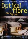 Fibra óptica (1998) трейлер фильма в хорошем качестве 1080p