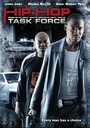 Hip-Hop Task Force (2005) скачать бесплатно в хорошем качестве без регистрации и смс 1080p