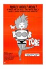 Смотреть «The Boob Tube» онлайн фильм в хорошем качестве