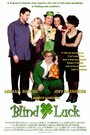 Blind Luck (2007) трейлер фильма в хорошем качестве 1080p