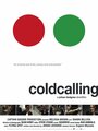 Смотреть «Coldcalling» онлайн фильм в хорошем качестве