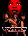 Смотреть «Vampz» онлайн фильм в хорошем качестве