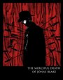 The Merciful Death of Jonas Blake (2006) трейлер фильма в хорошем качестве 1080p