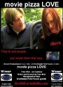 Смотреть «Movie Pizza Love» онлайн фильм в хорошем качестве