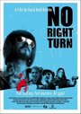 No Right Turn (2009) кадры фильма смотреть онлайн в хорошем качестве