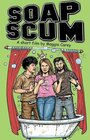 Смотреть «Soap Scum» онлайн фильм в хорошем качестве