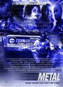 Metal (1999) трейлер фильма в хорошем качестве 1080p