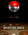 Splatter Disco (2007) скачать бесплатно в хорошем качестве без регистрации и смс 1080p