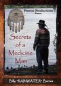 Secrets of a Medicine Man (2007) кадры фильма смотреть онлайн в хорошем качестве