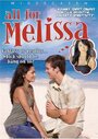 All for Melissa (2007) трейлер фильма в хорошем качестве 1080p