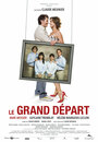 Le grand départ (2008) трейлер фильма в хорошем качестве 1080p