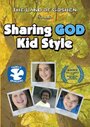 Смотреть «Sharing God Kid Style» онлайн фильм в хорошем качестве