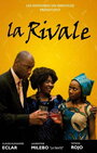 Смотреть «La rivale» онлайн фильм в хорошем качестве