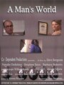 A Man's World (2007) скачать бесплатно в хорошем качестве без регистрации и смс 1080p