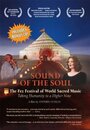 Sound of the Soul (2005) кадры фильма смотреть онлайн в хорошем качестве