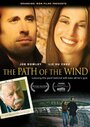 The Path of the Wind (2009) трейлер фильма в хорошем качестве 1080p