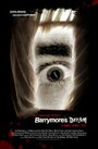 Barrymore's Dream (2007) трейлер фильма в хорошем качестве 1080p