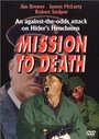 Mission to Death (1966) скачать бесплатно в хорошем качестве без регистрации и смс 1080p