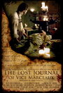 The Lost Journal of Vice Marceaux (2007) кадры фильма смотреть онлайн в хорошем качестве