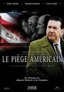 Le piège américain (2008) трейлер фильма в хорошем качестве 1080p