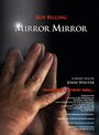 Смотреть «Mirror Mirror» онлайн фильм в хорошем качестве