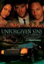 Unforgiven Sins: The Case of the Faceless Murders (2006) трейлер фильма в хорошем качестве 1080p