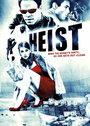 Heist (2009) кадры фильма смотреть онлайн в хорошем качестве