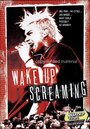 Wake Up Screaming (2006) скачать бесплатно в хорошем качестве без регистрации и смс 1080p