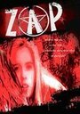 Zap (2002) трейлер фильма в хорошем качестве 1080p