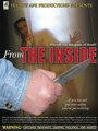 From the Inside (2010) трейлер фильма в хорошем качестве 1080p