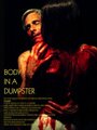 Body in a Dumpster (2008) трейлер фильма в хорошем качестве 1080p