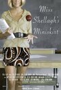 Miss Shellagh's Miniskirt (2008) скачать бесплатно в хорошем качестве без регистрации и смс 1080p