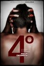 4° (Four Degrees) (2008) трейлер фильма в хорошем качестве 1080p