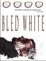 Bled White