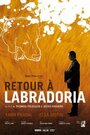 Retour à Labradoria (2007) кадры фильма смотреть онлайн в хорошем качестве