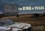 The King of Texas (2008) трейлер фильма в хорошем качестве 1080p