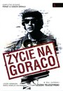 Zycie na goraco