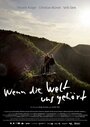 Смотреть «Wenn die Welt uns gehört» онлайн фильм в хорошем качестве