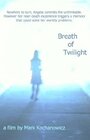 Breath of Twilight (2008) трейлер фильма в хорошем качестве 1080p