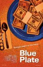 Blue Plate (2008) кадры фильма смотреть онлайн в хорошем качестве