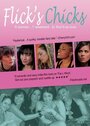 Flick's Chicks (2010) трейлер фильма в хорошем качестве 1080p