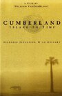 Cumberland: Island in Time (2000) трейлер фильма в хорошем качестве 1080p