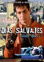 Смотреть «Días salvajes» онлайн фильм в хорошем качестве