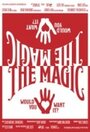 The Magic (2008) трейлер фильма в хорошем качестве 1080p