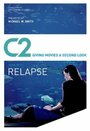 Смотреть «Relapse» онлайн фильм в хорошем качестве