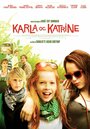 Карла и Катрина (2009) трейлер фильма в хорошем качестве 1080p