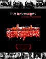 The Beverages (2008) трейлер фильма в хорошем качестве 1080p