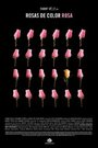 Rosas de color rosa (2007) трейлер фильма в хорошем качестве 1080p