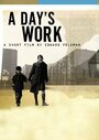 A Day's Work (2008) трейлер фильма в хорошем качестве 1080p